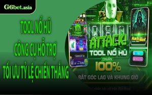 Tool nổ hũ công cụ hỗ trợ tối ưu tỷ lệ chiến thắng